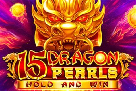 15 dragon pearls slot  More slots like 15 Dragon Pearls